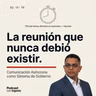 Reuniones Improductivas: Cómo el CEO Recupera 5 Horas Semanales en CA