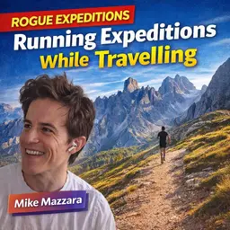 Running Expeditions While Travelling | Michael Mazzara of Rogue Expeditions