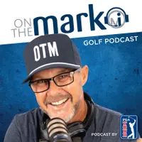 On the Mark Golf Podcast