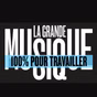 La Grande Musique - Pour Travailler