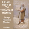 Times of Ezra and Nehemiah—Close of Canon