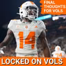 Final Thoughts for Tennessee vs. South Carolina