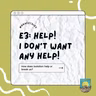 GraceTalks: Help! I don’t need any help 🙃