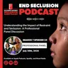 Understanding the Impact of Restraint and Seclusion: A Professional Panel Discussion