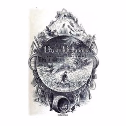 Dusty Diamonds Cut and Polished by R. M. Ballantyne (1825 - 1894)