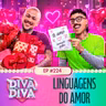 #224 - Linguagens do amor
