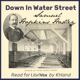 Down In Water Street by Samuel Hopkins Hadley (1842 - 1906)
