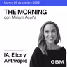 THE MORNING 20-10-26 | IA presiona mercados; Elice cae; Anthropic negocia acuerdo; Ryanair anticipa alzas; México espera avances comerciales.