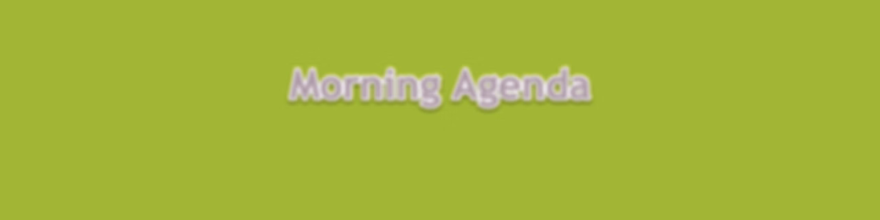 News @ 7 / Morning Agenda