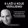 6 LAŽI U OJE VERUJEMO