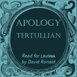 Apology by Tertullian (c. 155 - c. 240)