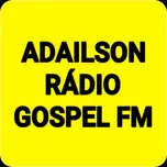 ADAILSON RADIO  GOSPEL FM