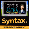 1038: OpenAI Releases GPT 6 Astra