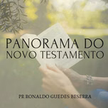 Panorama do Novo Testamento