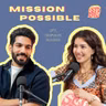 Episode 205 - Mission Possible ft. Irfan Zaini