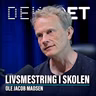 #164 - Er livsmestring på timeplanen feil medisin? Med psykolog Ole Jacob Madsen