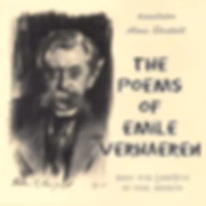 Poems of Emile Verhaeren by Emile Verhaeren (1855 - 1916)