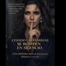Cuando la Familia Se Rompe en Silencio . Mi Libro en Amazon.com #18