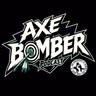 Axe Bomber Podcast #002 - There's No Bro In This
