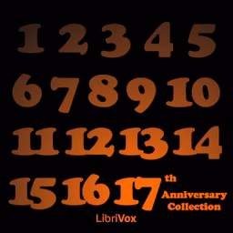 LibriVox 17th Anniversary Collection by Various