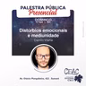 Distúrbios emocionais e mediunidade - Danilo Viana