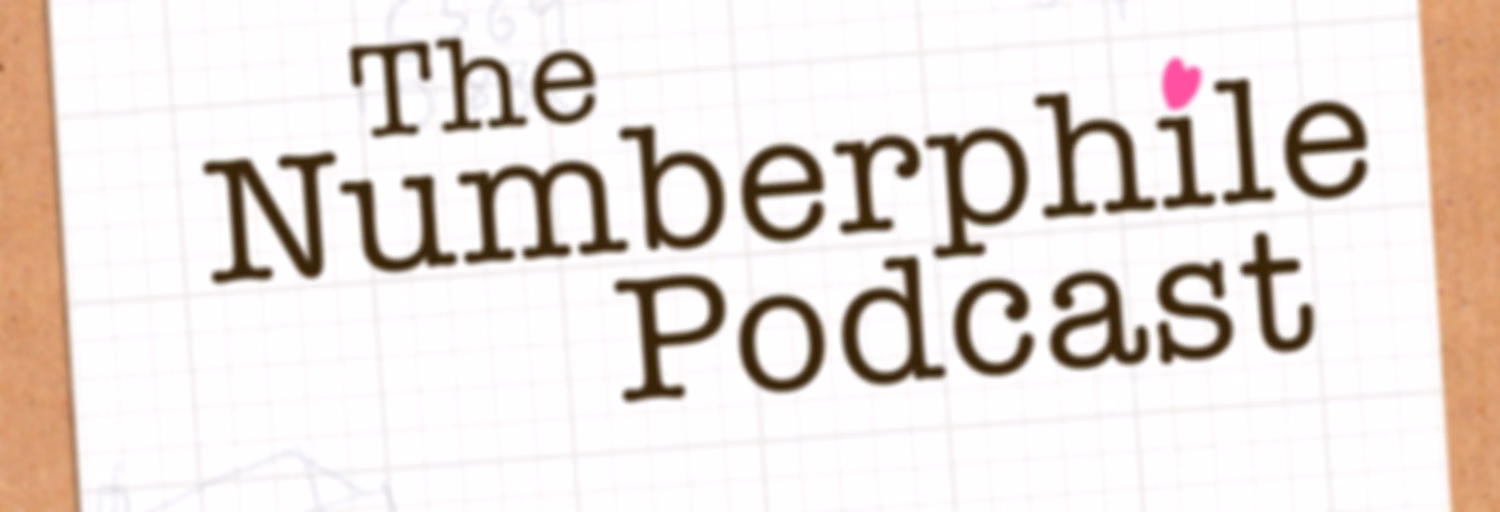 The Numberphile Podcast