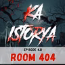 Episode 431 : Room 404