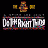 Test your Do the Right Thing knowledge!