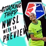 NWSL Summer check ins | Matchweek 14 Preview: Spirit vs Denver Summit, Sam Kerr & Gotham | Attacking Third (soccer 07/23)