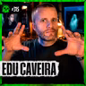 REAGINDO AOS VÍDEOS MAIS ASSUSTADORES com Edu Caveira | LendaCast #315