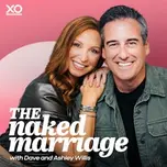 The Naked Marriage with Dave & Ashley Willis