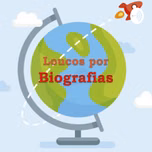 LOUCOS POR BIOGRAFIAS