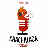 Proyecto Chachalaca