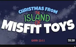Christmas from the Island of Misfit Toys | Pastor Brian Mandel