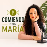 Comiendo con María (Nutrición)