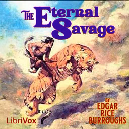 Eternal Savage, The by Edgar Rice Burroughs (1875 - 1950)