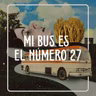 Capítulo #85 - Mi bus es el número 27, de Melanie Taylor Herrera