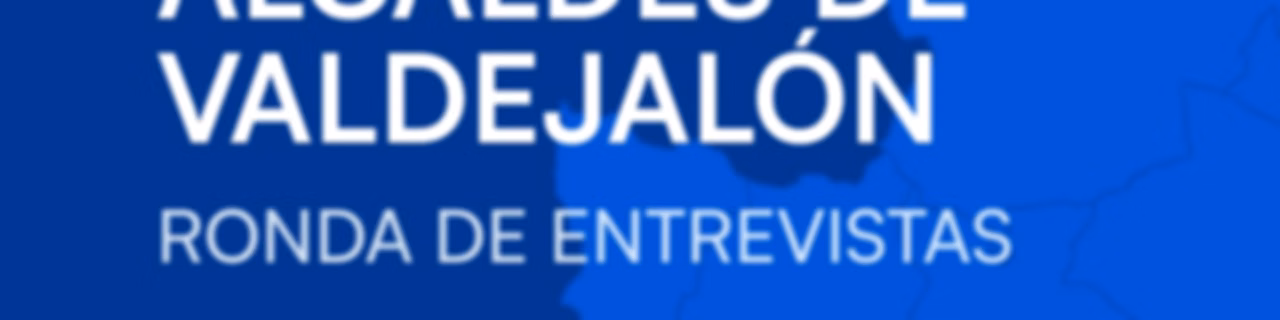 Entrevistas a los alcaldes de Valdejalón