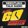[WTR #1317] Nur Noch 60 Minuten 02: Wrestlemania Rahmenprogramm