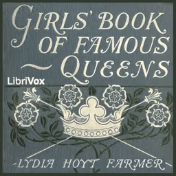Girls' Book of Famous Queens