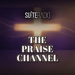 The Praise Channel from SuiteRadio