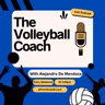 E8: Mentor Volleyball Academy- Building Champions On and Off the Court with Gert Lisha