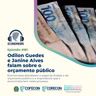 #181 - Odilon Guedes e Janine Alves falam sobre o orçamento público