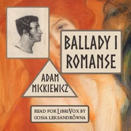 Ballady i Romanse by Adam Mickiewicz (1798 - 1855)