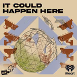It Could Happen Here