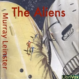 Aliens, The by Murray Leinster (1896 - 1975)
