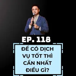 #118 - ĐIỀU GÌ QUAN TRỌNG NHẤT ĐỂ CÓ DỊCH VỤ TỐT HƠN TRONG KHÁCH SẠN 🏨