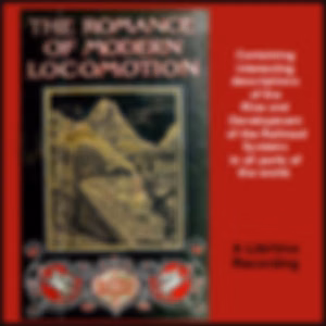 Romance of Modern Locomotion, The by Archibald Williams (1871 - 1934)