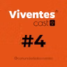 FREI DENNYS PIMENTEL | A VOCAÇÃO DO FREI E O TEMPO QUARESMAL | VIVENTESCAST #4