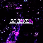 The DC BLVD. Show